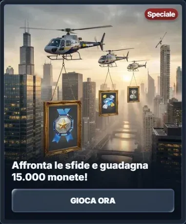 Affronta le sfide e guadagna 15 000 monete