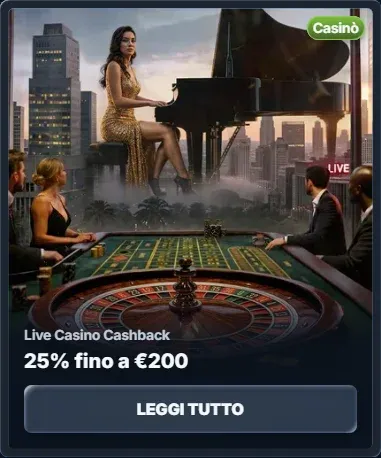 Live casino cashback 25 fino a eur200